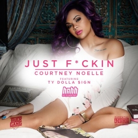 Courtney Noelle - Just Fuckin'